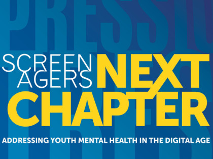 Screenagers: The Next Chapter