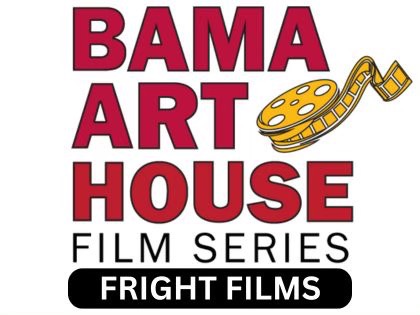 Bama Art House: Fright Flims 