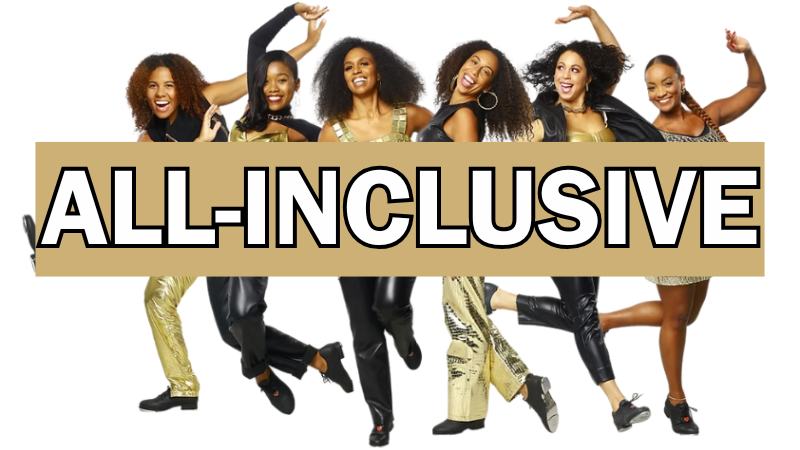 Syncopated Ladies- All Inclusive Package